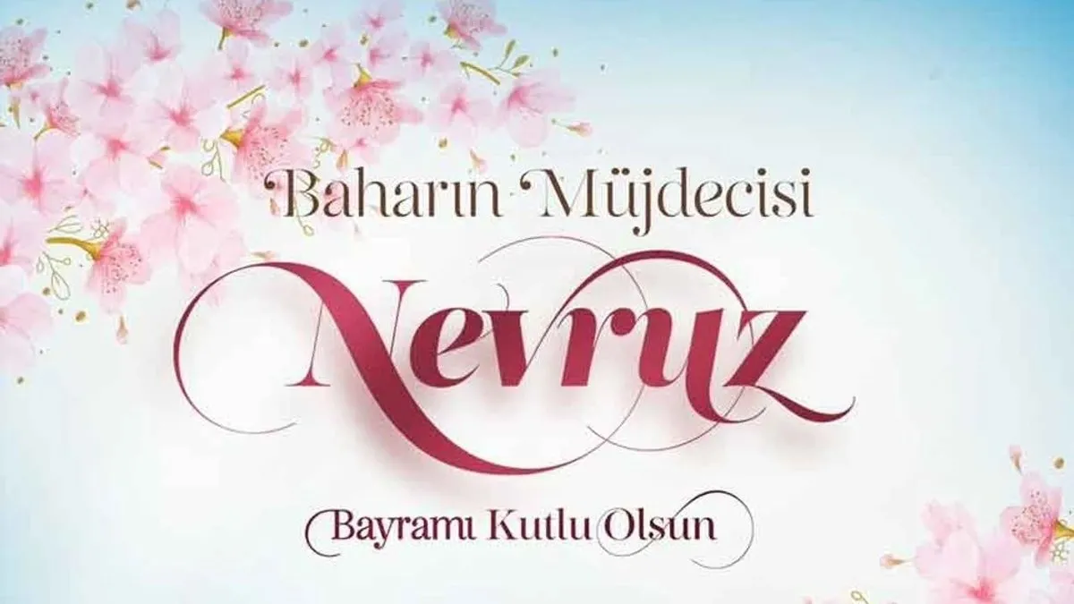 NEVRUZ BAYRAMI MESAJLARI 2025 🌸🌷Baharın coşkusunu yansıtan resimli Nevruz Bayramı kutlama mesajları!